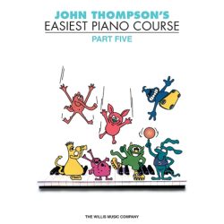 John Thompson Easiest Piano Course Part 5