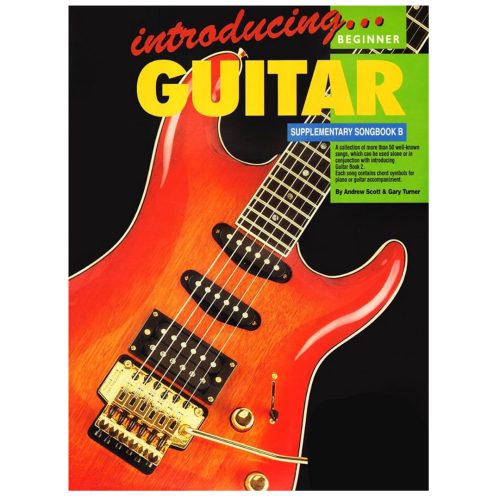Introducing guitar – Supplementary songbook B