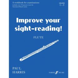 Improve Your Sight-Reading!- Flute Grade 1-3