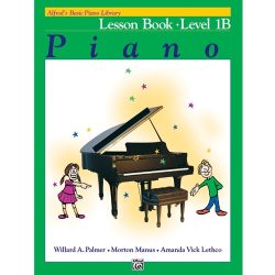 Alfred’s Basic Piano Library: Lesson Book 1B