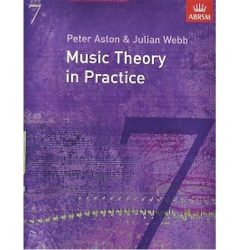 ABRSM Music Theory in Practice Grade 7 by Peter Aston and Julian Webb