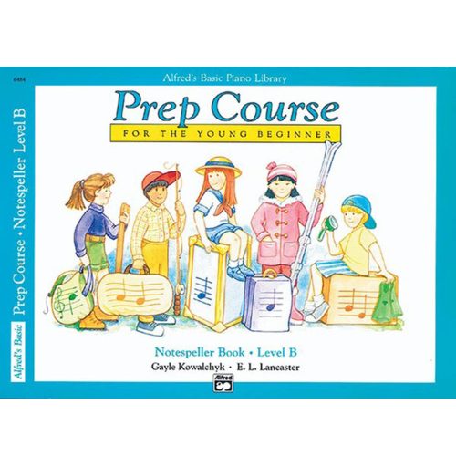 Alfred's Basic Piano Prep Course - Notespeller Book B