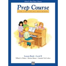 Alfred's Basic Piano Prep Course - Lesson Book E